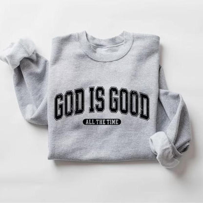 Retro Christian God Is Good All The Time 100% Cotton Fleece Sweatshirt