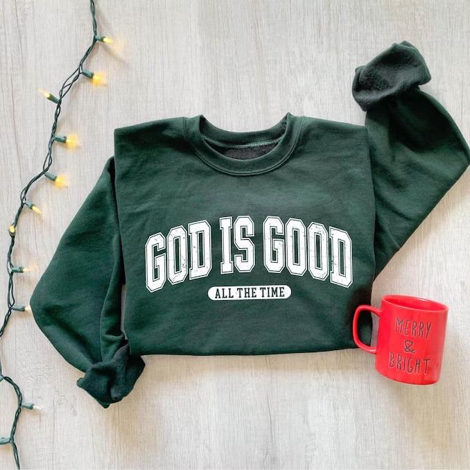 Retro Christian God Is Good All The Time 100% Cotton Fleece Sweatshirt